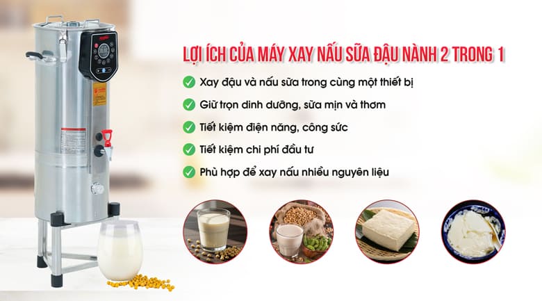 Lợi ích của máy xay nấu sữa đậu nành 25 lít