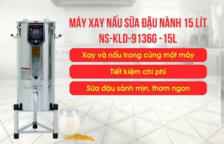 Máy làm sữa đậu nành đa năng NS-KLD-9136G – 15L